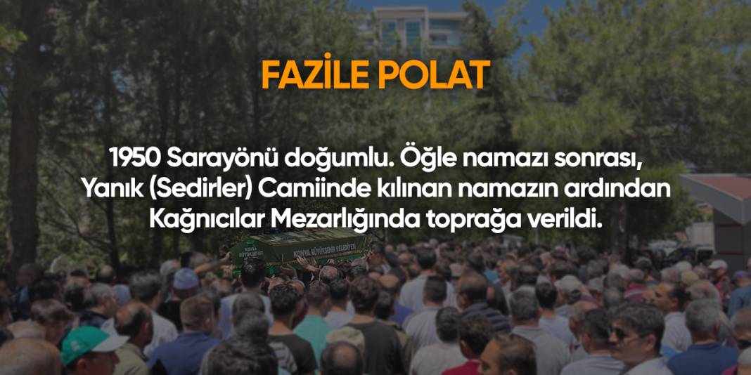 Konya'da bugün vefat edenler | 26 Mayıs 2025 14